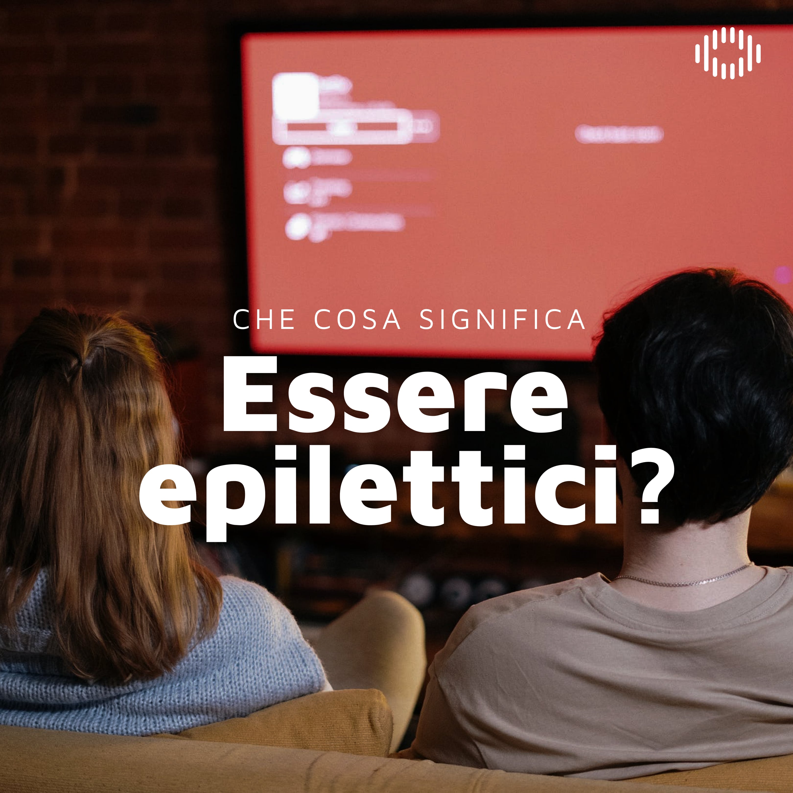 Che cosa significa essere epilettici?