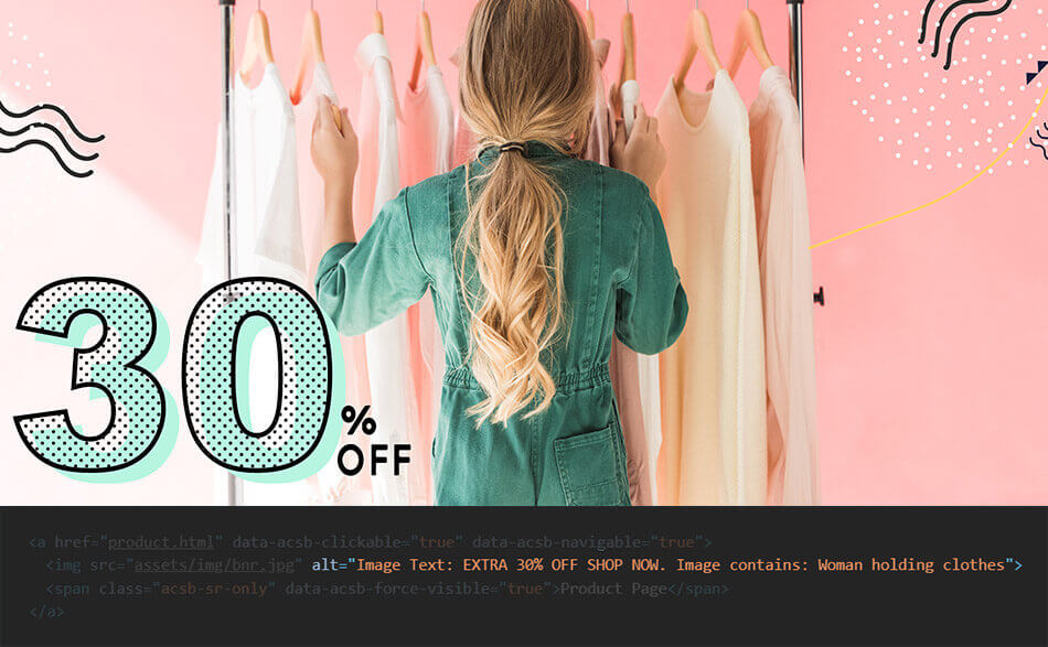 Illustrazione che mostra un esempio di ALT text fornito dal software di AccessiWay ad una foto di una ragazza di spalle che guarda dei vestiti con la scritta "30% off" a fianco